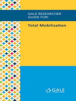 cover image of Gale Researcher Guide for: Total Mobilization